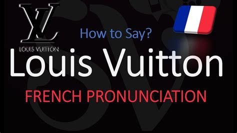 louis vuitton slang|louis vuitton pronunciation american.